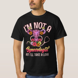 Camiseta No Soy Un Ginecólogo Voy A Echar Un Vistazo Sarcas