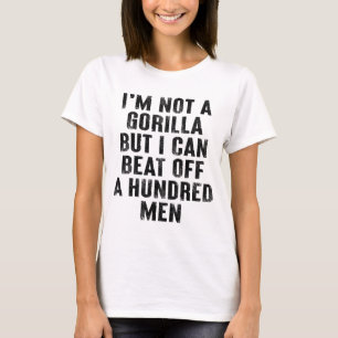 Camiseta No soy un gorila pero puedo derrotar a cien hombre
