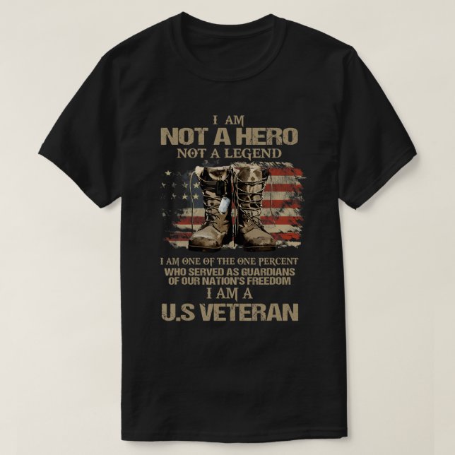 Camiseta No Soy Un Héroe, No Una Leyenda. Soy Un 1% Un Esta (Diseño del anverso)