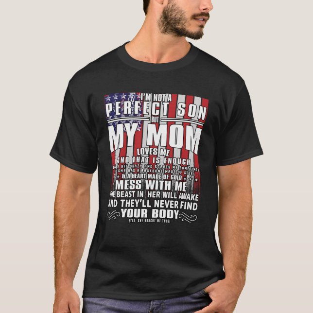 Camiseta No soy un hijo perfecto, pero mi loca mamá me ama  (Anverso)