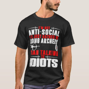 Camiseta No Soy Un Id Antisocial, Mejor Que Estar Haciendo