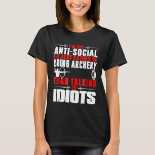 Camiseta No Soy Un Id Antisocial, Mejor Que Estar Haciendo 