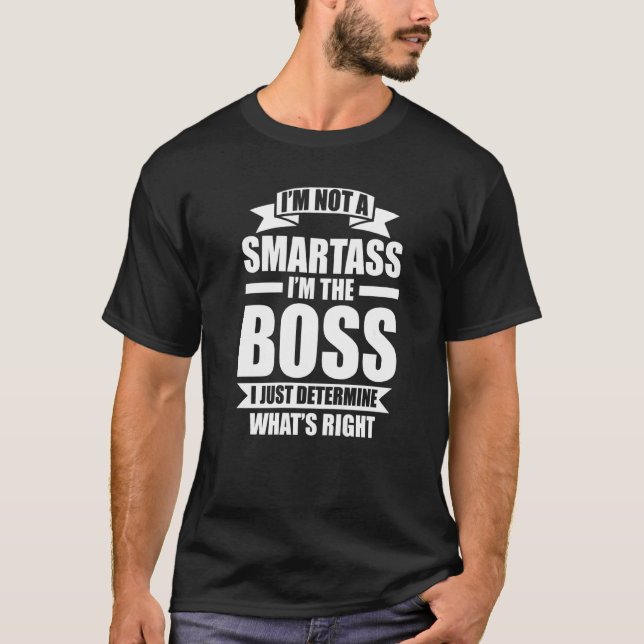 Camiseta No soy un inteligente, soy el jefe (Anverso)