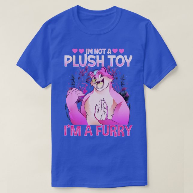 Camiseta No soy un juguete de peluche. Soy un Fandom de I F (Diseño del anverso)