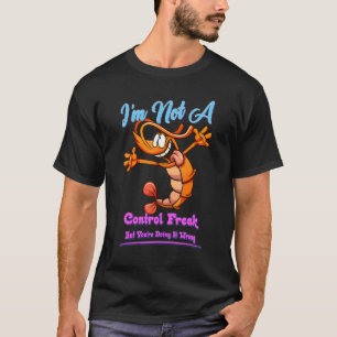 Camiseta No soy un loco de control sino sarcástico