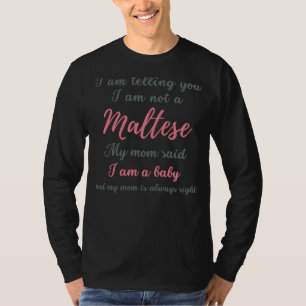 Camiseta No soy un maltés, soy un bebé - es divertido que m