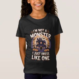 Camiseta No soy un monstruo, solo me visto como una Hallowe