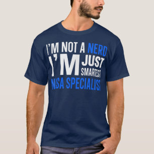 Camiseta No soy un nerd, solo soy el especialista más intel