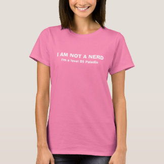 Camiseta No soy un nerd, soy un Paladin de nivel 85