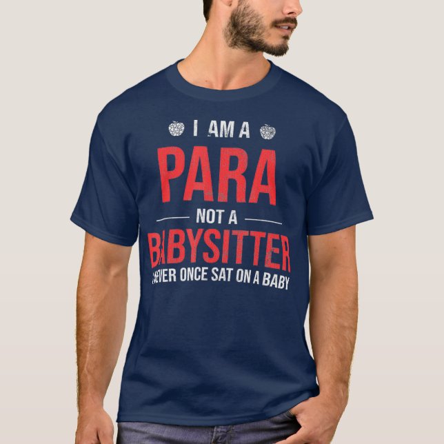 Camiseta No Soy Un Paraeducador De Niños (Anverso)