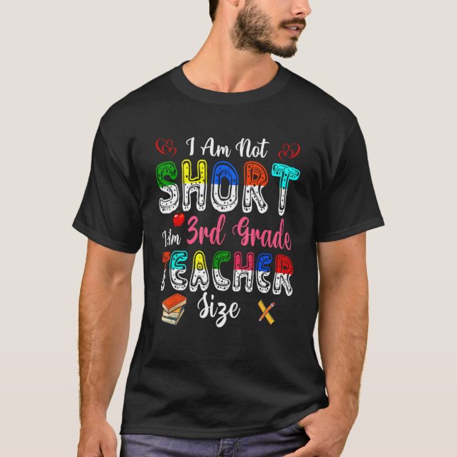 Camiseta No soy un profesor de tercer grado de poco para da (Anverso)