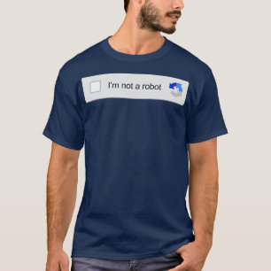 Camiseta No Soy Un Robot Captcha Crítico Memes Graciosos D