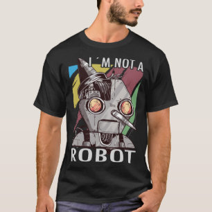 Camiseta No soy un Robot Hacktivism para Hacker