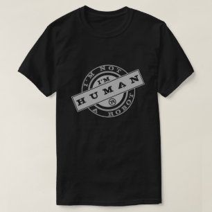 Camiseta No soy un robot - soy humano - tengo corazón - neg