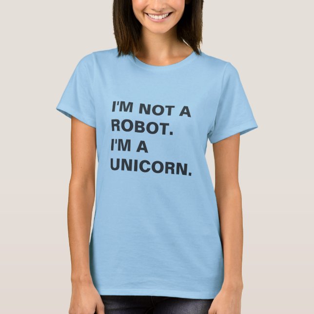 Camiseta No soy un robot. Soy unicornio. (Anverso)