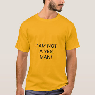 CAMISETA ¡NO SOY UN SÍ HOMBRE!