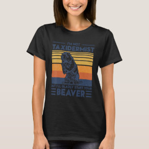 Camiseta No soy un taxidermista, pero me alegraré de llenar