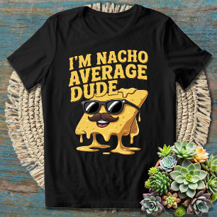 Camiseta No soy un tipo promedio - Divertido y extravagante