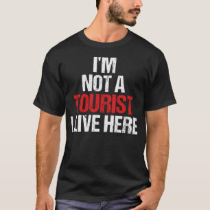 Camiseta No Soy Un Turista Que Viva Aquí