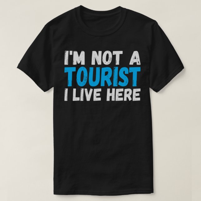 Camiseta No soy un turista que vivo aquí (Diseño del anverso)