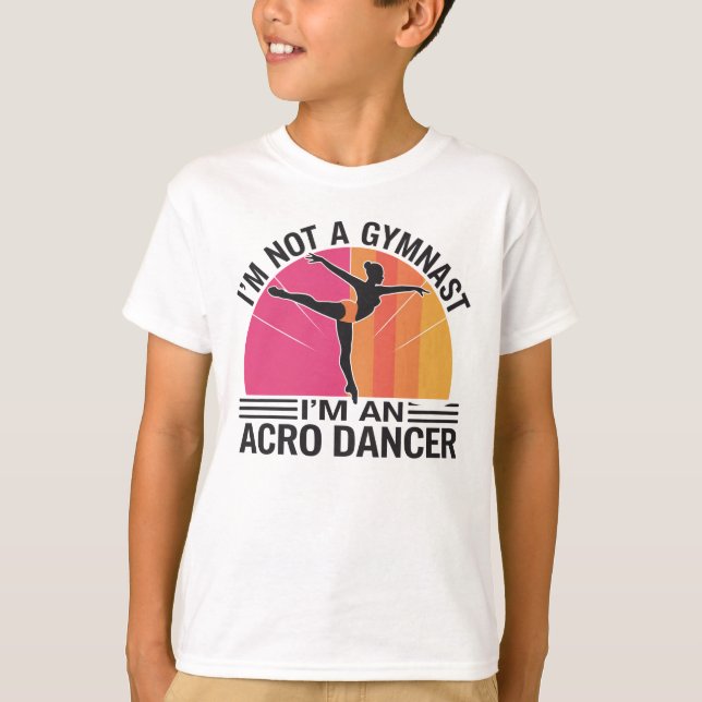 Camiseta No soy una gimnasta Soy un regalo de baile de acro (Anverso)