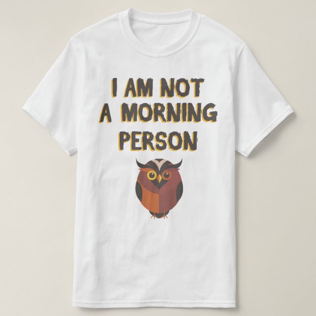 Camiseta No soy una persona matutina (Diseño del anverso)