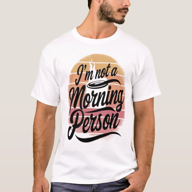 Camiseta No soy una persona matutina (Anverso)