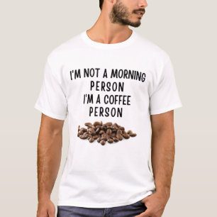 Camiseta No soy una persona matutina Soy una persona de caf