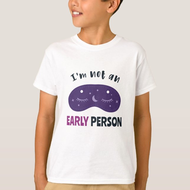 Camiseta No soy una persona temprana (Anverso)
