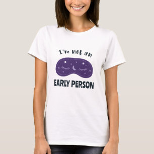 Camiseta No soy una persona temprana