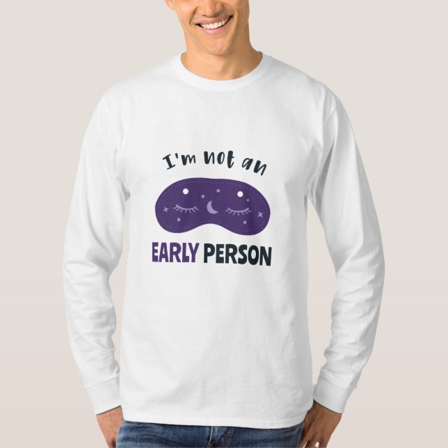 Camiseta No soy una persona temprana (Anverso)
