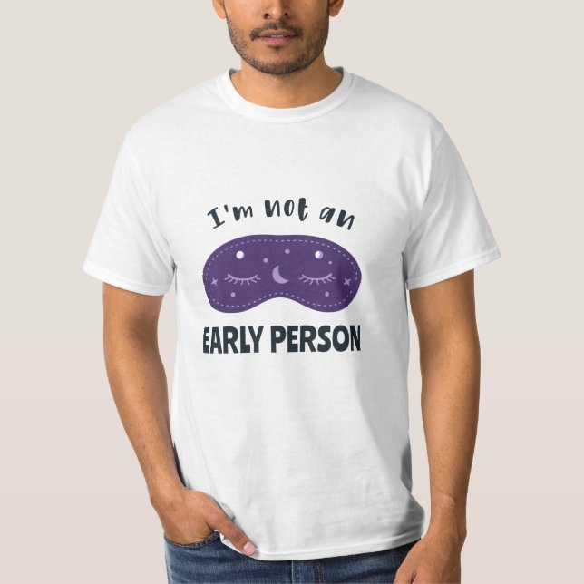 Camiseta No soy una persona temprana (Anverso)
