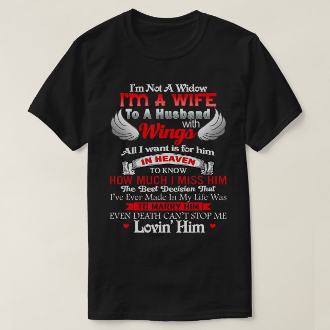 Camiseta No soy una viuda, soy una esposa de un marido con  (Diseño del anverso)