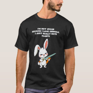 Camiseta No soy vegano porque ame a los animales, simplemen