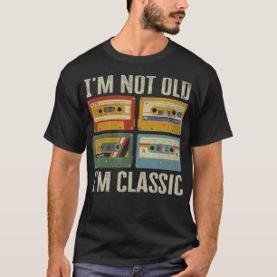 Camiseta No Soy Vieja Im Cassettes Viejo Regalos Papá Birth