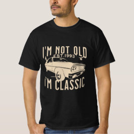 Camiseta No soy viejo clásico de la Im EST 1993 hombres de 