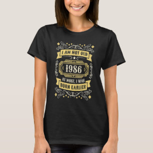 Camiseta No Soy Viejo, Nací En 1986.
