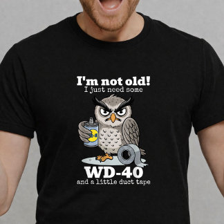 Camiseta No Soy Viejo Necesito WD-40 y Cinta Adhesiva Diver