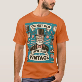 Camiseta No soy viejo, solo soy Vintage