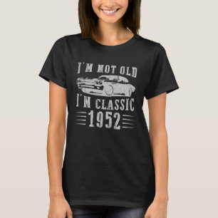 Camiseta No Soy Viejo Soy Clásico Coche Retro Vintage 1952