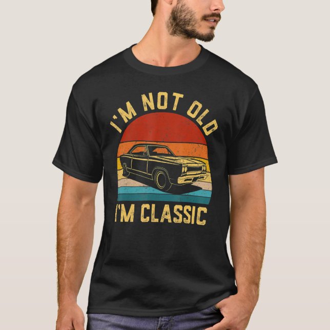 Camiseta No soy viejo soy clásico de divertidos coches retr (Anverso)