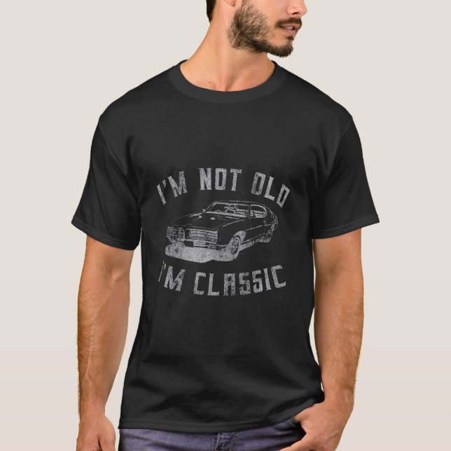 Camiseta No Soy Viejo Soy Clásico De Gráficos Graciosos De  (Anverso)