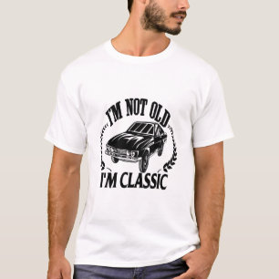 Camiseta No soy viejo soy clásico divertido coche