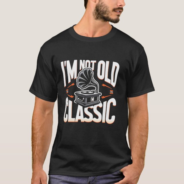 Camiseta No soy viejo soy clásico Gramofhone Gramofhone L (Anverso)