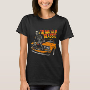 Camiseta No soy viejo soy divertido gráfico de coche antigu