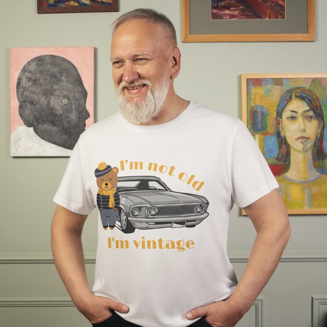 Camiseta No soy viejo, soy Personalizado de coches clásicos (Subido por el creador)