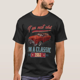 Camiseta No Soy Viejo, Soy Un Clásico Clásico Estadounidens