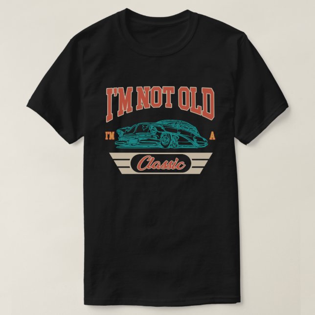 Camiseta No soy viejo, soy un clásico colegio de cumpleaños (Diseño del anverso)