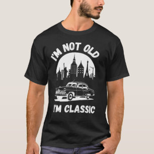 Camiseta No soy viejo Soy un clásico gráfico de coches dive