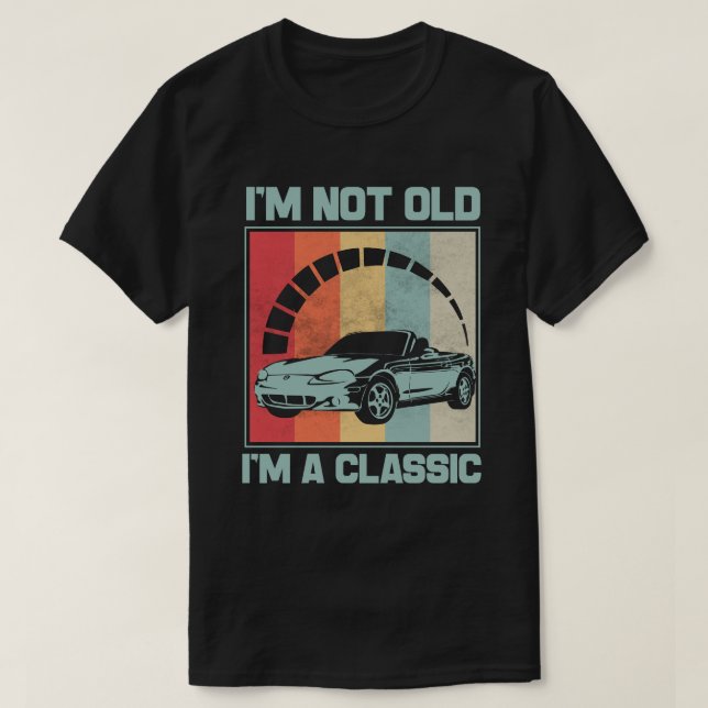 Camiseta No soy viejo Soy un clásico -MAZDA MX5 MIATA (Diseño del anverso)